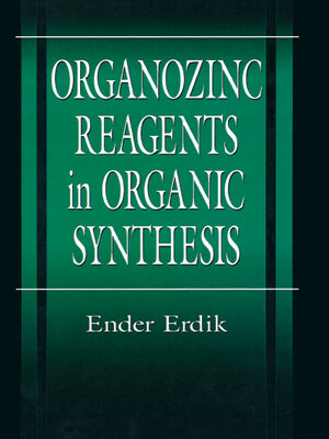 cover image of Organozinc Reagents in Organic Synthesis